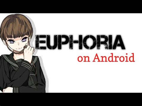 Euphoria android
